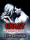 [Crazy Ella in Love 01] • Crazy